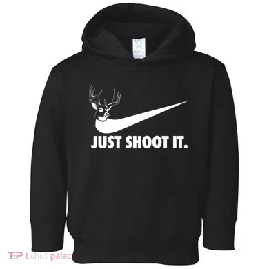 Just Shoot It Hunting Toddler Hoodie
