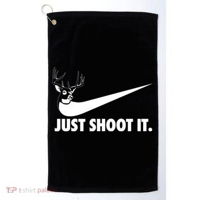 Just Shoot It Hunting Golf Towel