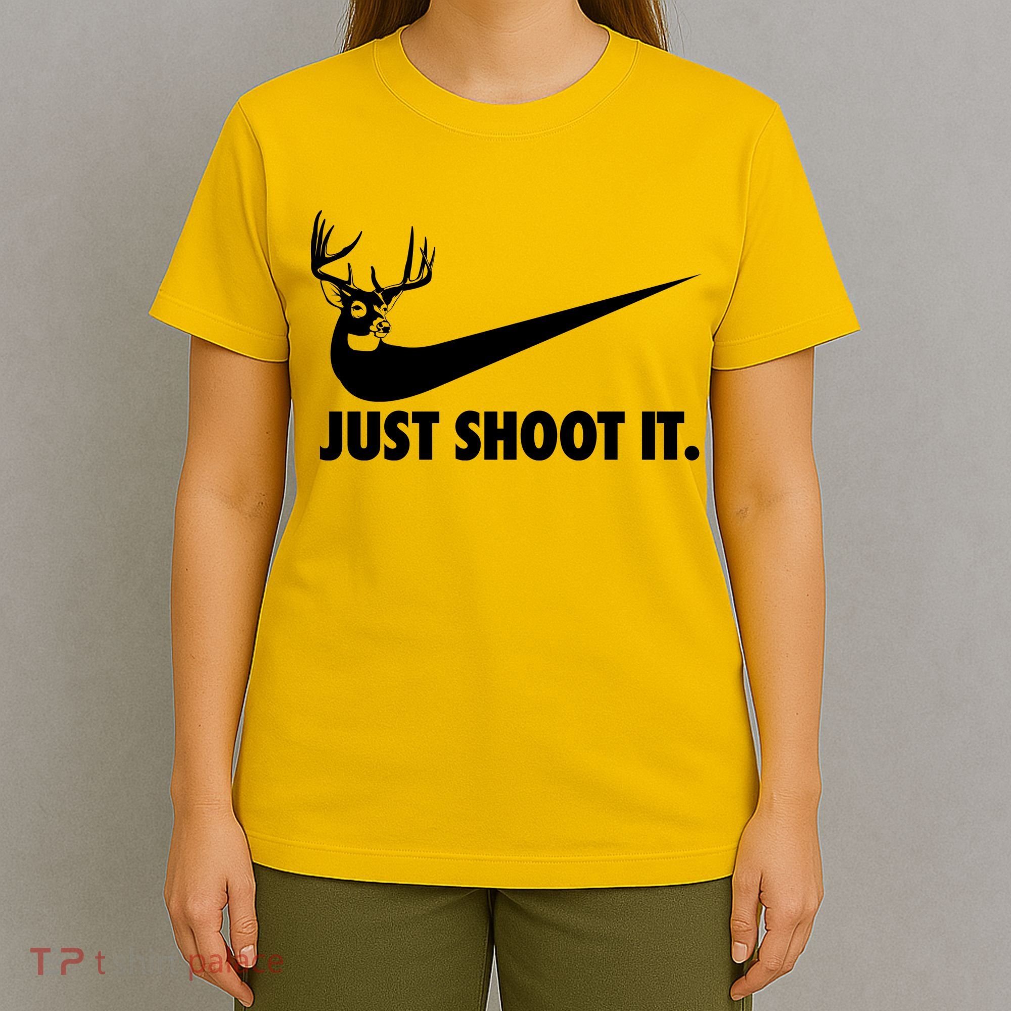 Just Shoot It Hunting T-Shirt