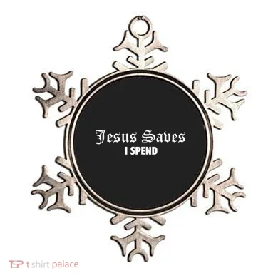 Jesus Saves I Spend Ornament