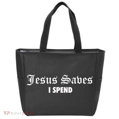 Jesus Saves I Spend Tote Bag