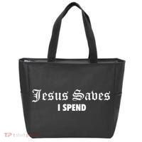 Jesus Saves I Spend Tote Bag thumb 0