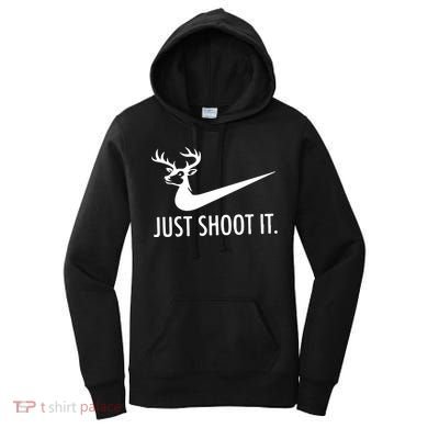 Just Shoot It Deer Hunting Women's Hoodie