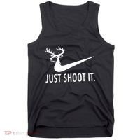 Just Shoot It Deer Hunting Tank Top thumb 0