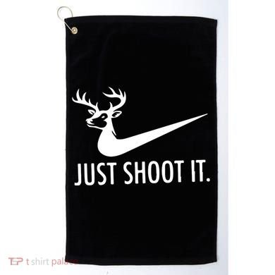 Just Shoot It Deer Hunting Golf Towel