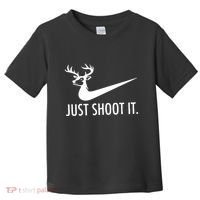 Just Shoot It Deer Hunting Toddler T-Shirt thumb 0