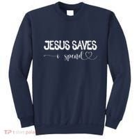 Jesus Saves I Spend Sweatshirt thumb 0