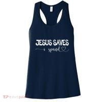 Jesus Saves I Spend Women's Tank Top thumb 0