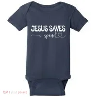 Jesus Saves I Spend Baby Bodysuit thumb 0