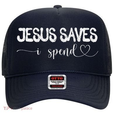 Jesus Saves I Spend Hat