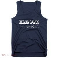 Jesus Saves I Spend Tank Top thumb 0