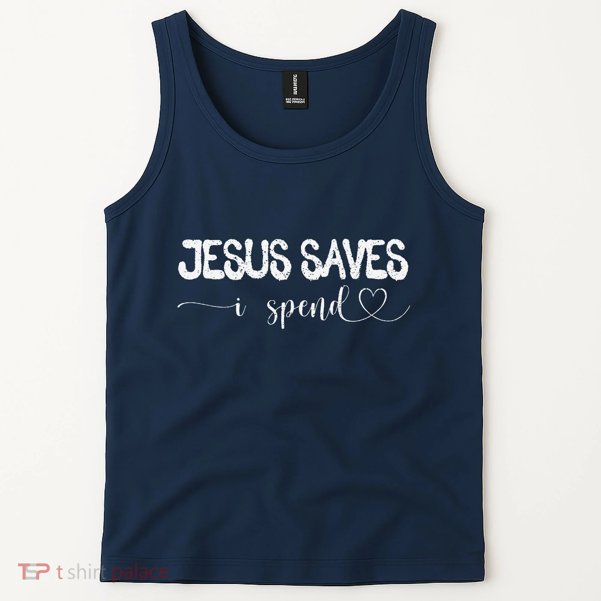 Jesus Saves I Spend Tank Top