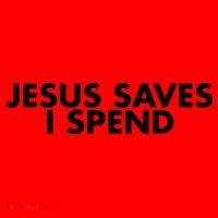 Jesus Saves I Spend 10 Santa Hat thumb 1