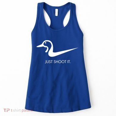 Just Shoot It Duck Hunting Design Great Gift Women's Tank Top