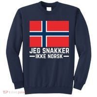 Jeg Snakker Ikke Norsk Norwegian Flag Sweatshirt thumb 0