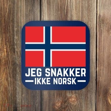 Jeg Snakker Ikke Norsk Norwegian Flag Coaster