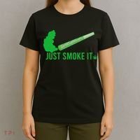Just Smoke It T-Shirt thumb 4