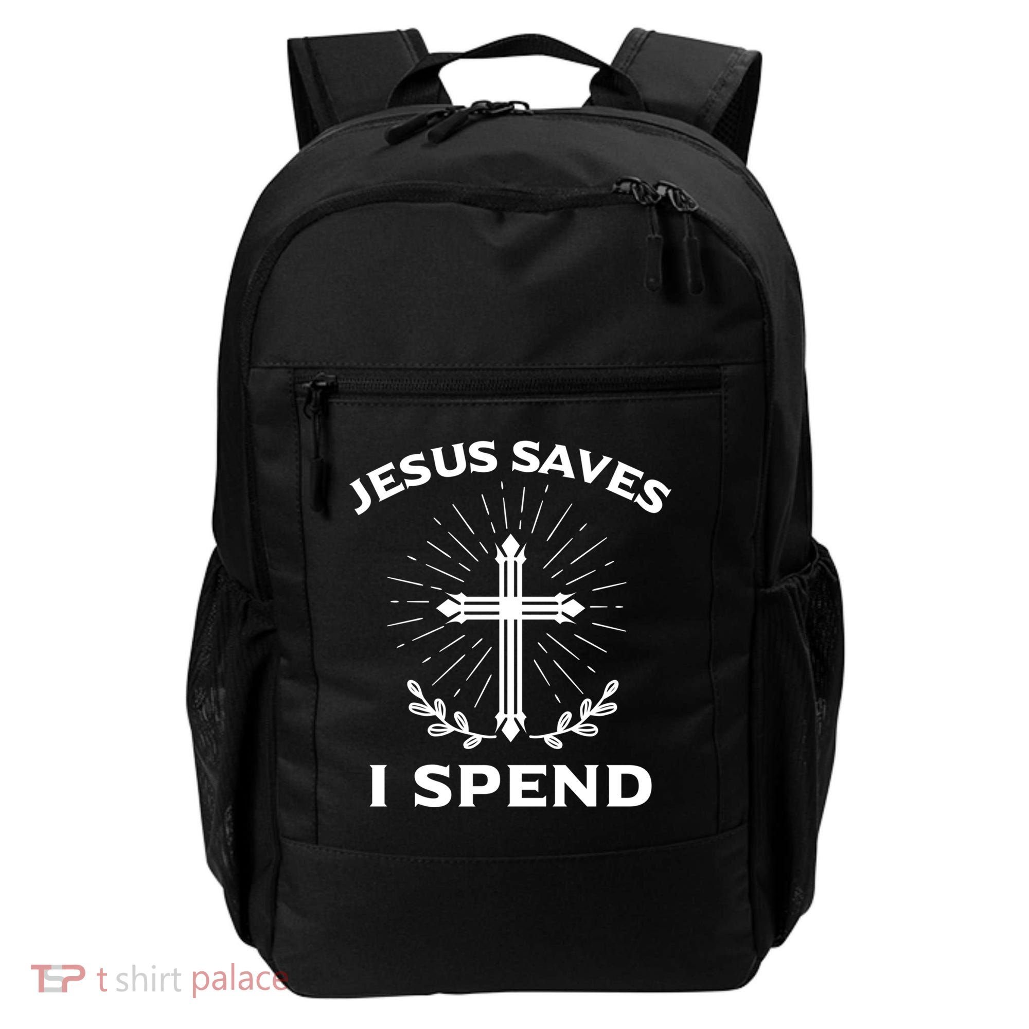 Jesus Saves I Spend Backpack