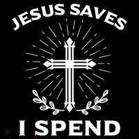 Jesus Saves I Spend Coaster thumb 2