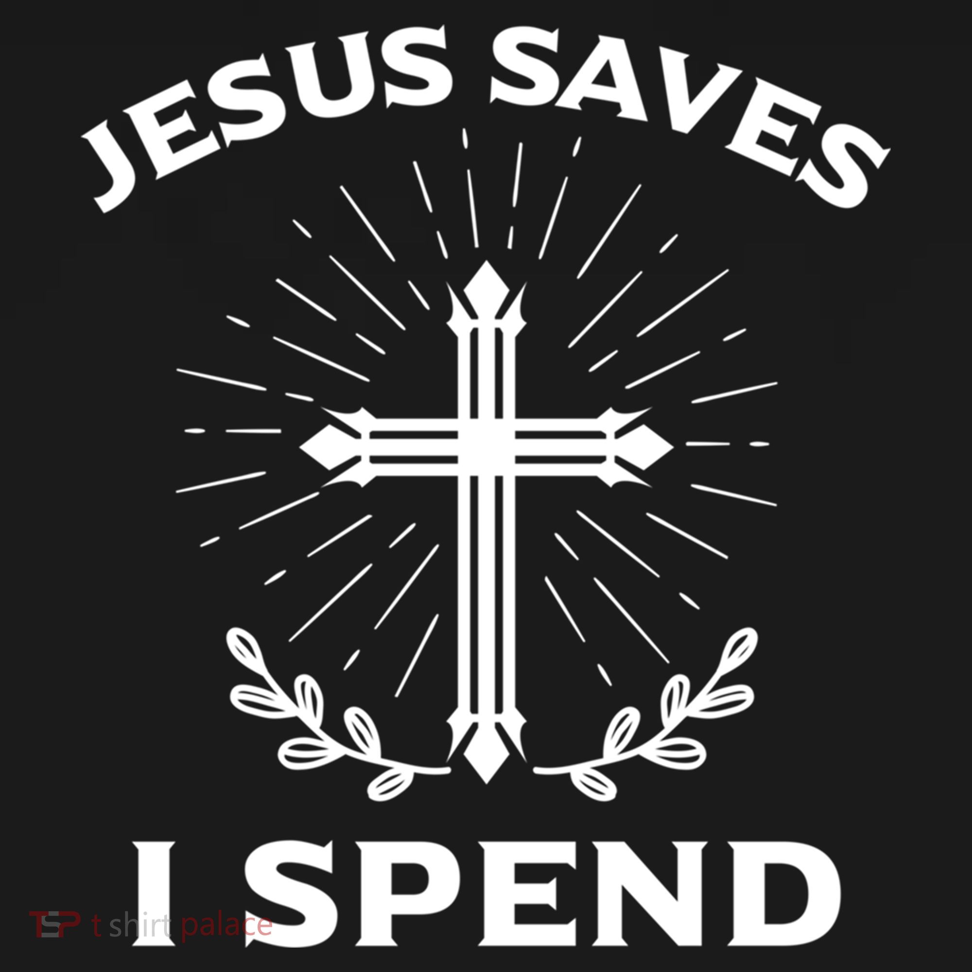 Jesus Saves I Spend Toddler Hoodie