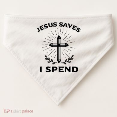 Jesus Saves I Spend USA-Made Doggie Bandana