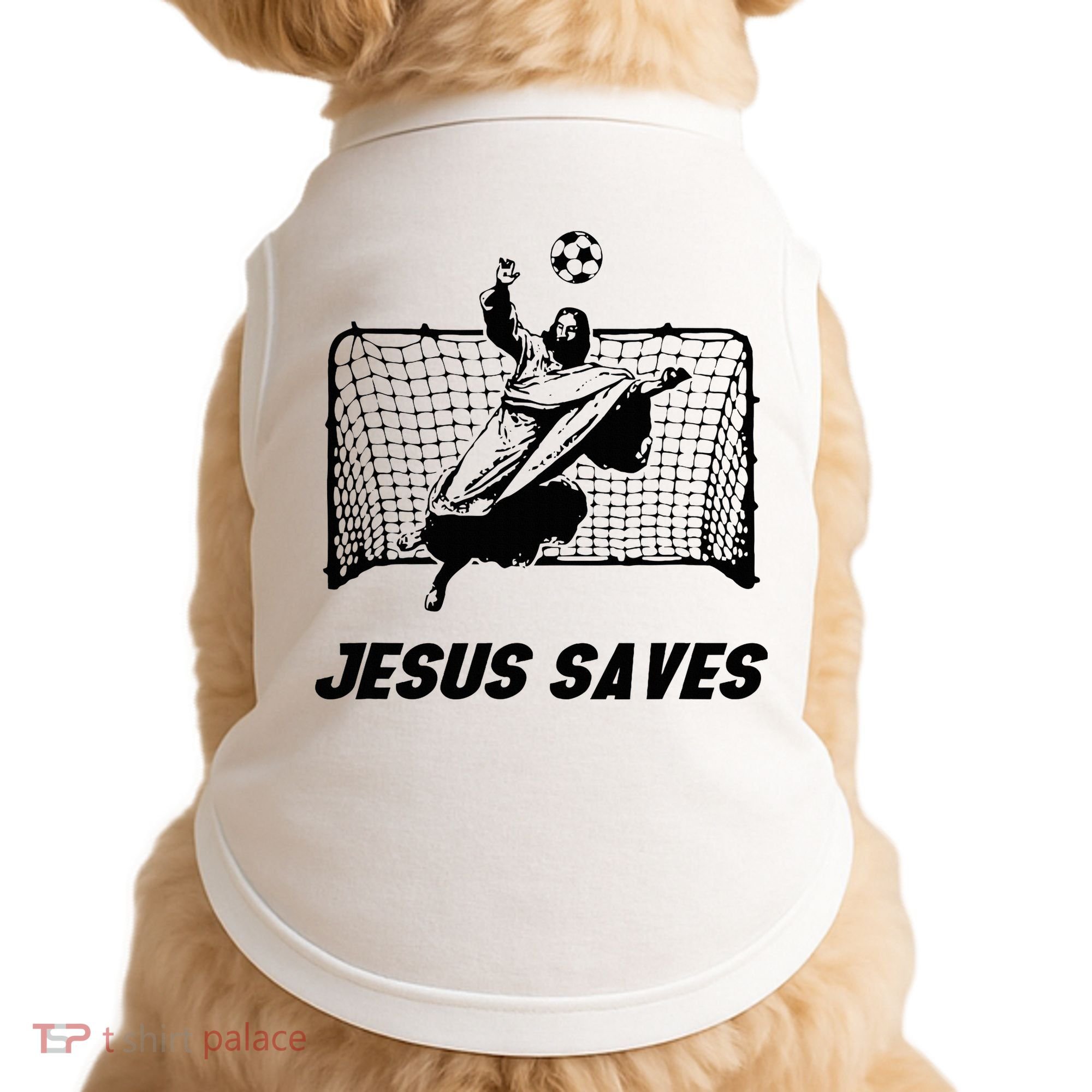 Jesus Saves Jesus Saved Soccer Goal Goalie Doggie Tank