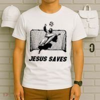 Jesus Saves Jesus Saved Soccer Goal Goalie T-Shirt thumb 6