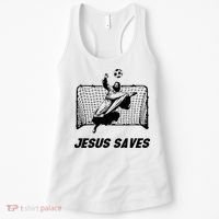 Jesus Saves Jesus Saved Soccer Goal Goalie Women's Tank Top thumb 0