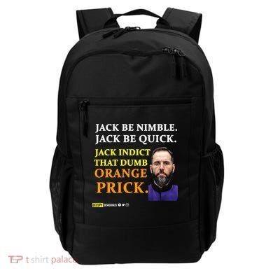 Jack Smith Jack Be Nimble Jack Be Quick Jack Indict That Dumb Orange Prick Backpack