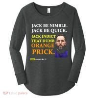 Jack Smith Jack Be Nimble Jack Be Quick Jack Indict That Dumb Orange Prick Women's Perfect Tri Tunic Long Sleeve Shirt thumb 0