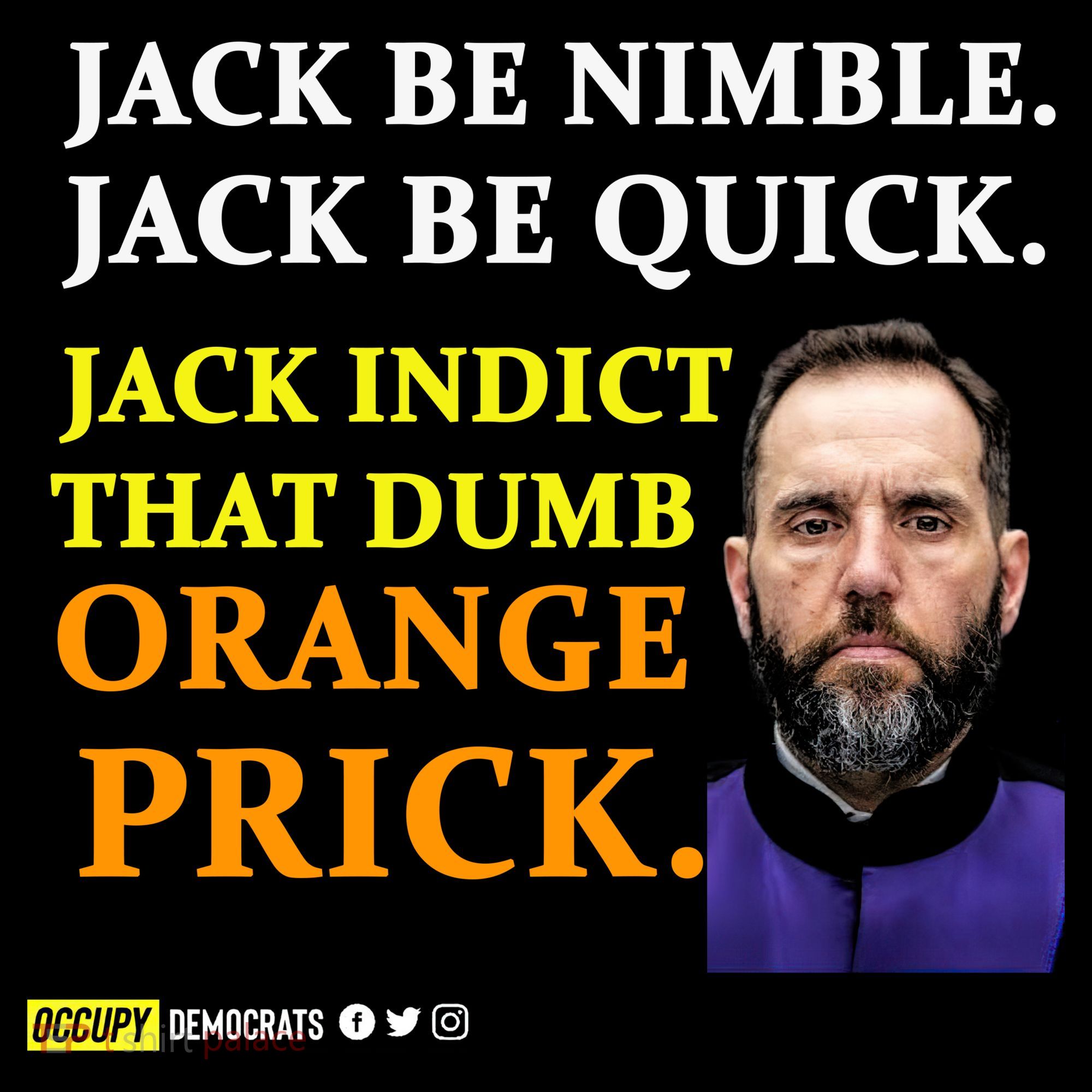 Jack Smith Jack Be Nimble Jack Be Quick Jack Indict That Dumb Orange Prick Mousepad