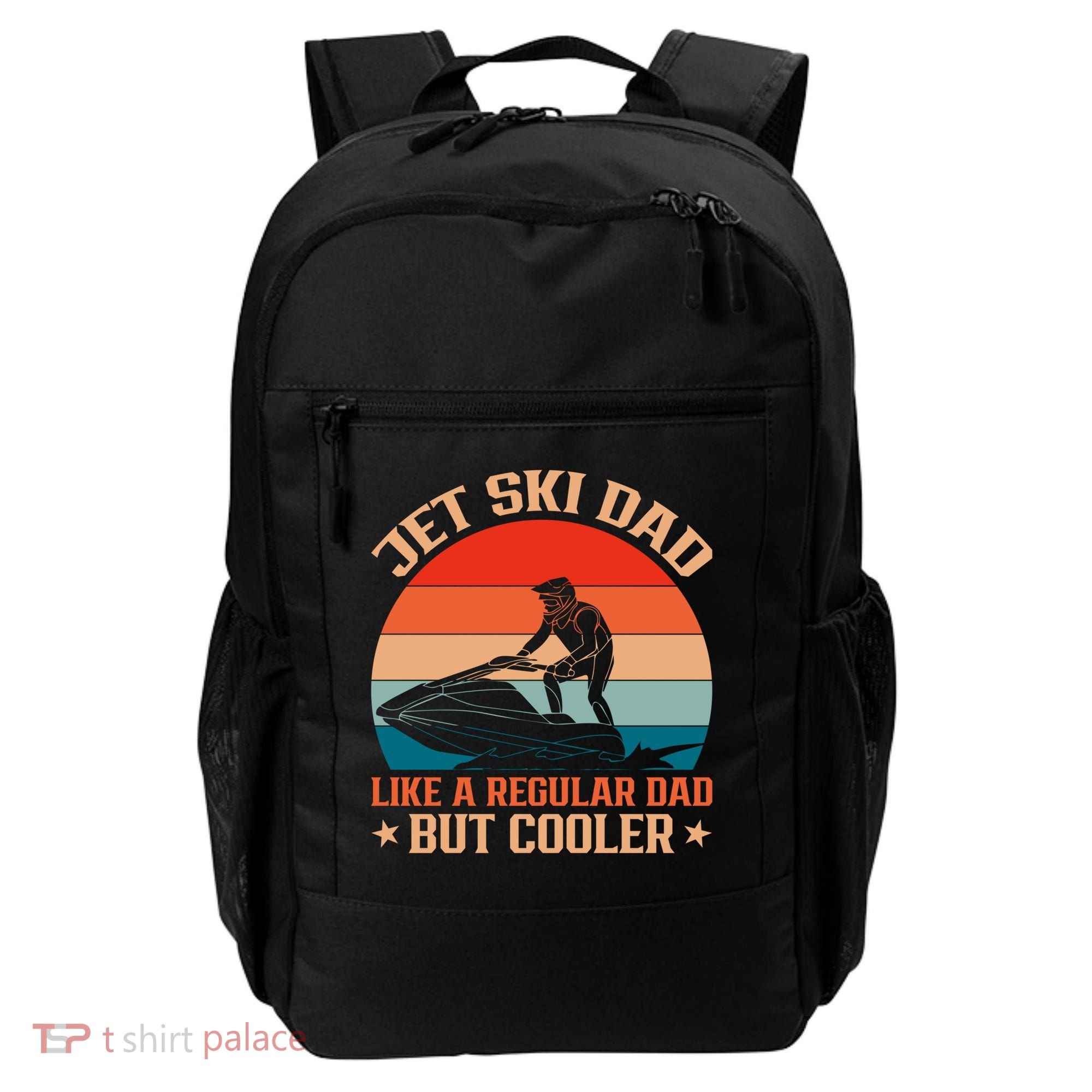 Jet Skiing Jetski Dad Like A Regular Dad But Cooler Gift Backpack