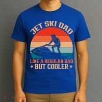 Jet Skiing Jetski Dad Like A Regular Dad But Cooler Gift T-Shirt thumb 3