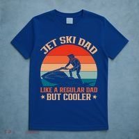 Jet Skiing Jetski Dad Like A Regular Dad But Cooler Gift T-Shirt thumb 5