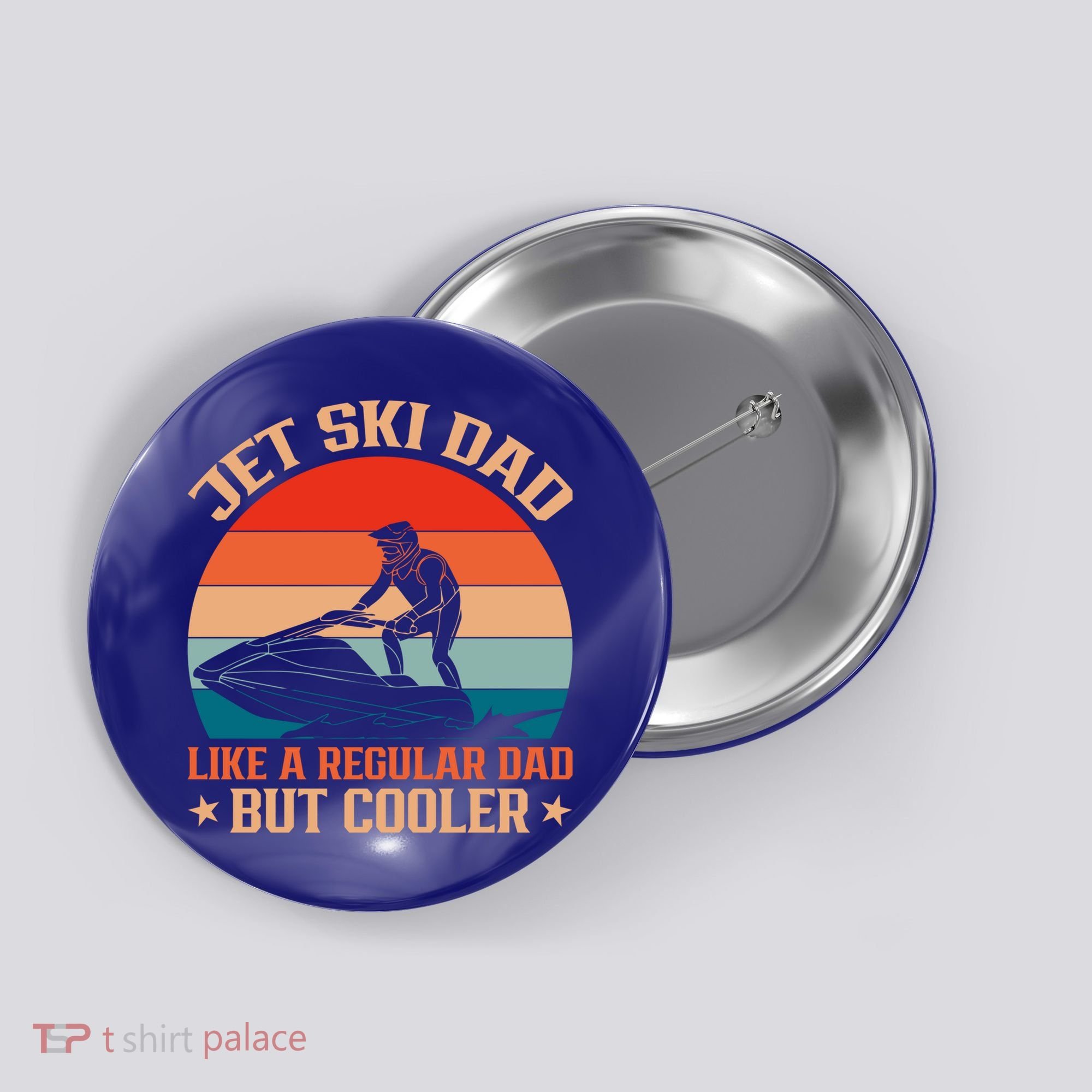 Jet Skiing Jetski Dad Like A Regular Dad But Cooler Gift Button
