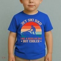 Jet Skiing Jetski Dad Like A Regular Dad But Cooler Gift Toddler T-Shirt thumb 2