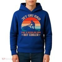 Jet Skiing Jetski Dad Like A Regular Dad But Cooler Gift Kids Hoodie thumb 4