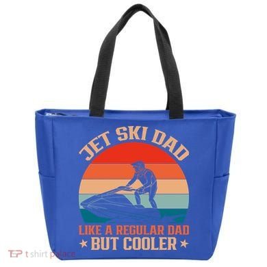 Jet Skiing Jetski Dad Like A Regular Dad But Cooler Gift Tote Bag