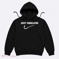 Just Swallow Hoodie thumb 0
