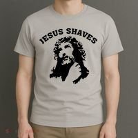 Jesus Shaves T-Shirt thumb 3