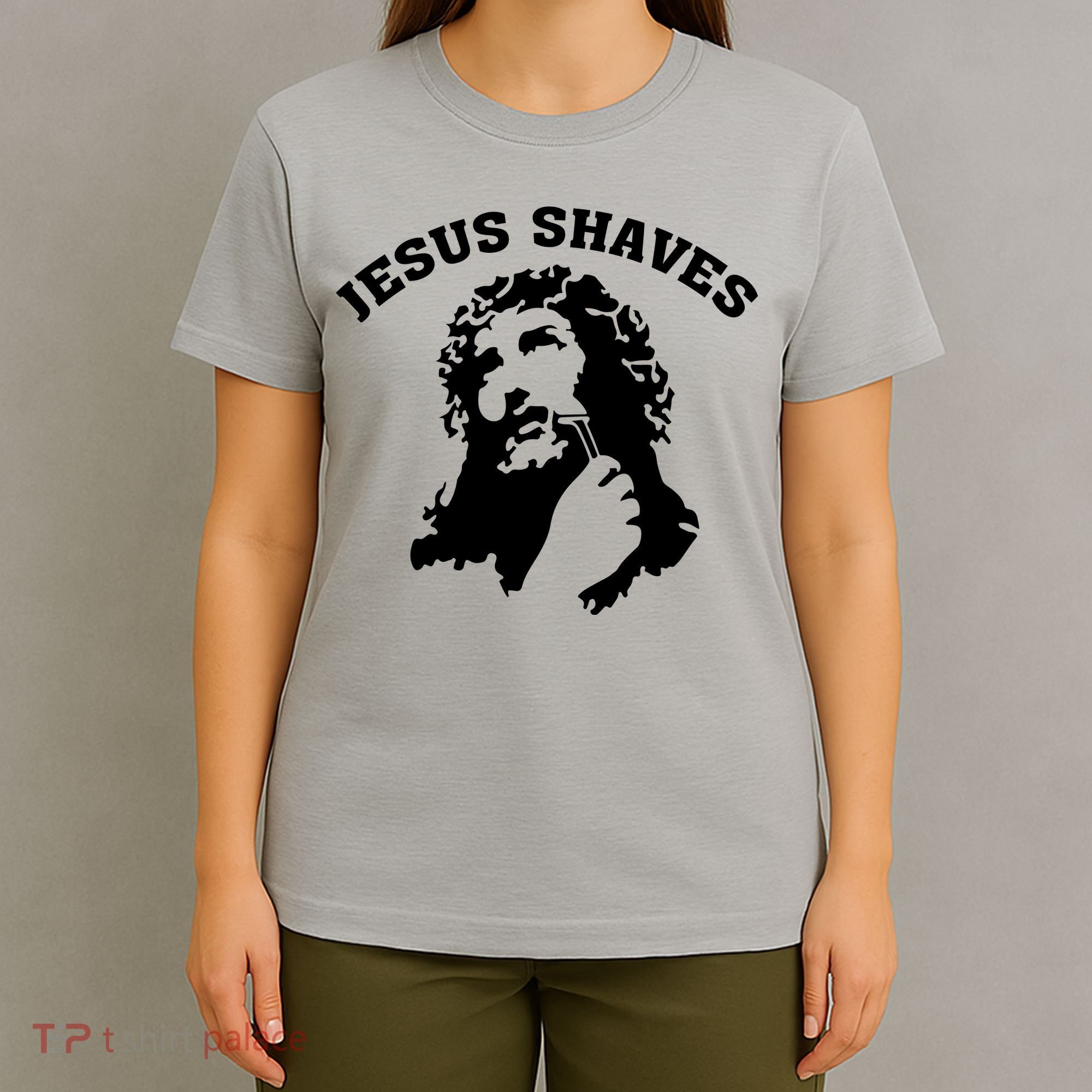 Jesus Shaves T-Shirt