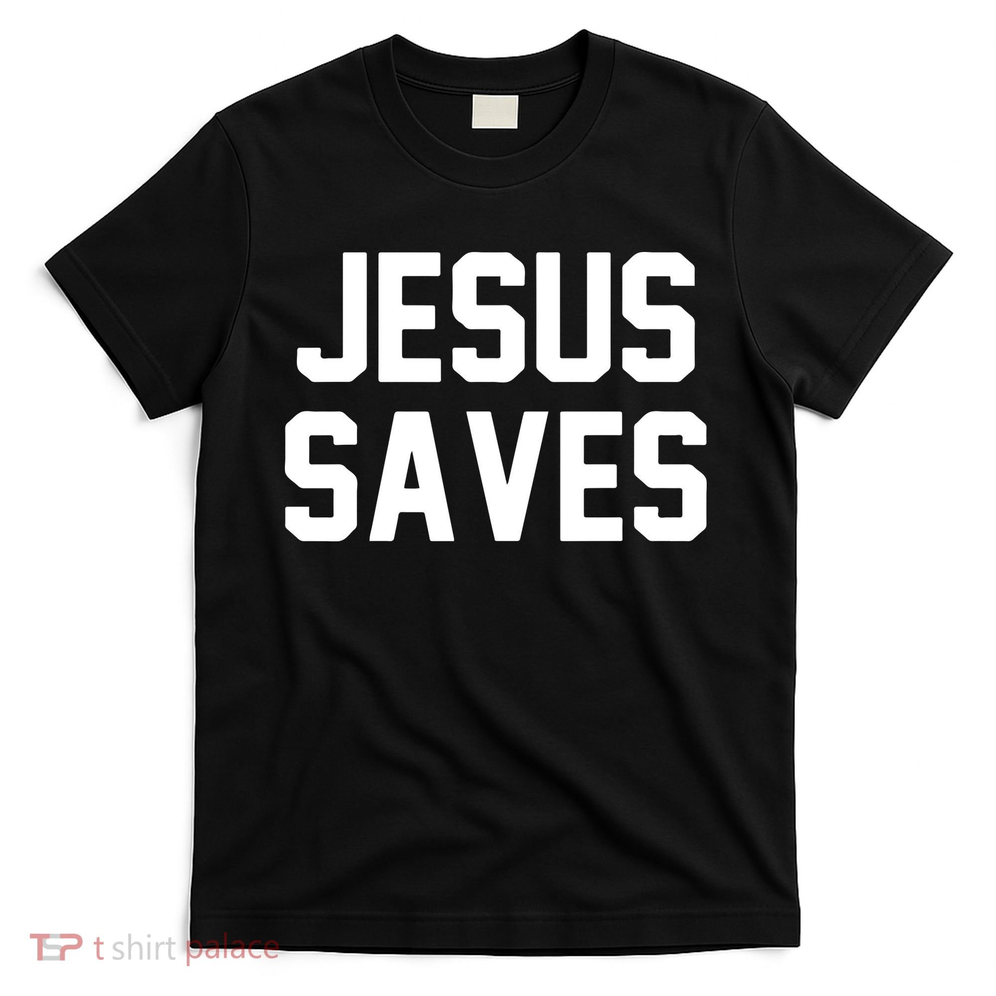 JESUS SAVES T-Shirt