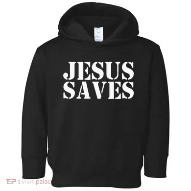 Jesus Saves Toddler Hoodie