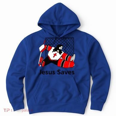 Jesus Saves Jesus Saved Hockey Funny Gift Hoodie