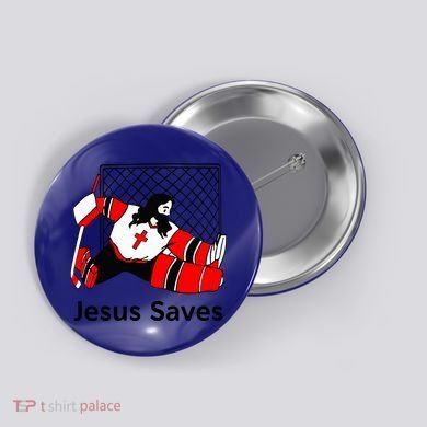 Jesus Saves Jesus Saved Hockey Funny Gift Button