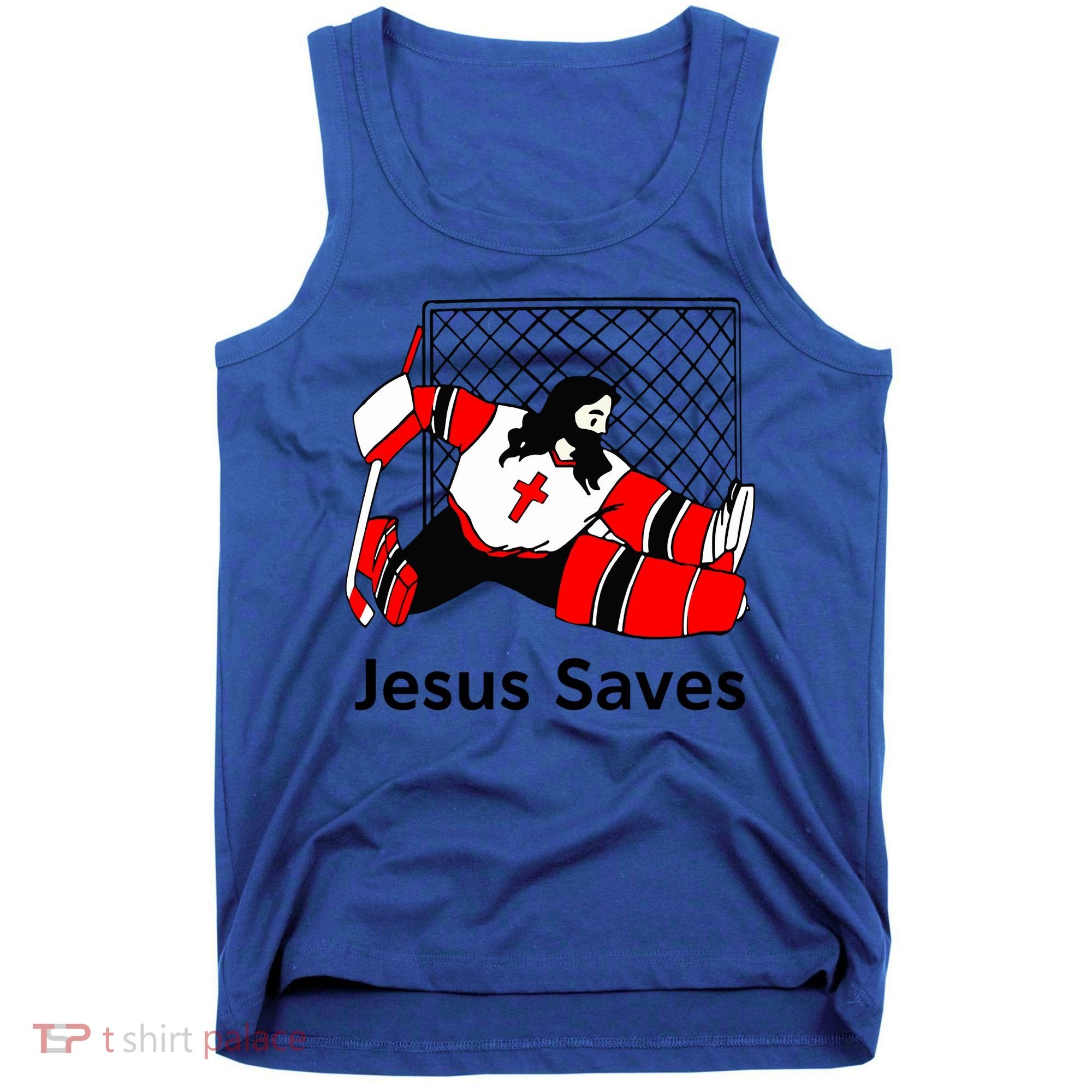 Jesus Saves Jesus Saved Hockey Funny Gift Tank Top