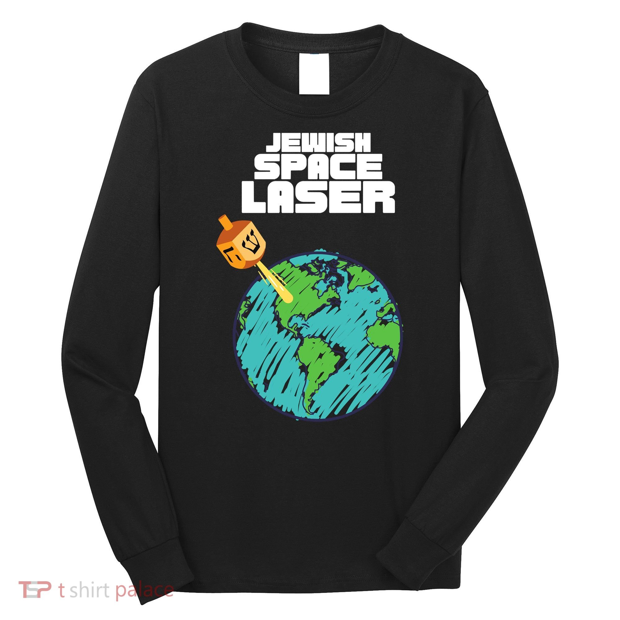 Jewish Space Laser Insane Funny Conspiracy Theory Long Sleeve Shirt