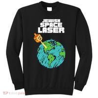 Jewish Space Laser Insane Funny Conspiracy Theory Sweatshirt thumb 0