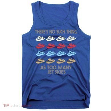 Jet Ski Lovers Meaningful Gift Tank Top