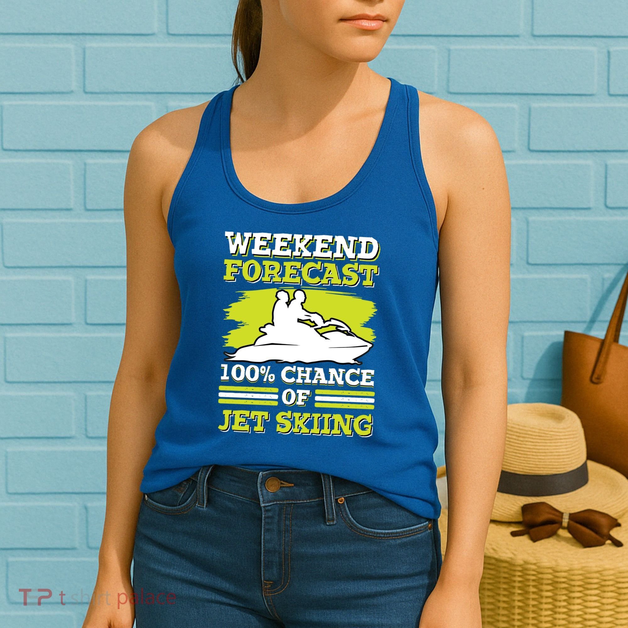 Jet Skier Lover Weekend Forcast 100% Chance Of Jet Skiing Funny Gift Women's Tank Top